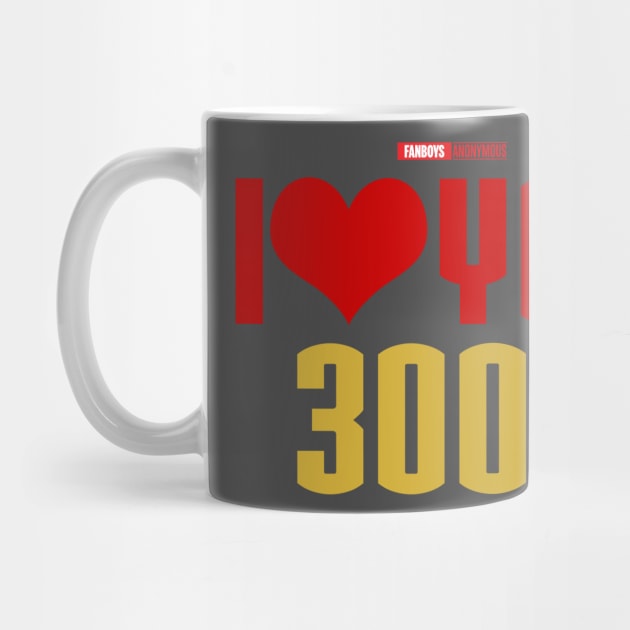 I Love You 3000 v1 (red gold flat) by Fanboys Anonymous